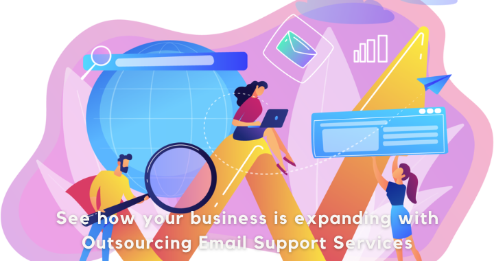 See how your business is expanding with Outsourcing Email Support Services