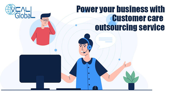 Customer care outsourcing