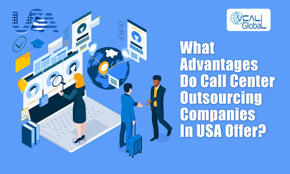 Call Center Outsourcing Companies In USA